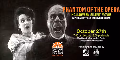 HALLOWEEN SILENT MOVIE - "PHANTOM OF THE OPERA"