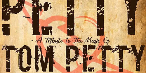PETTY - A Tribute to Tom Petty