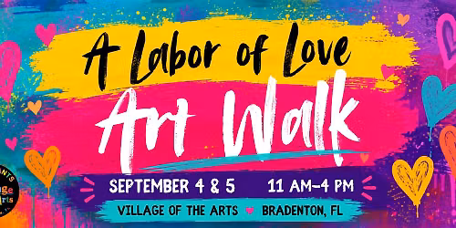 A Labor of Love - Art Walk