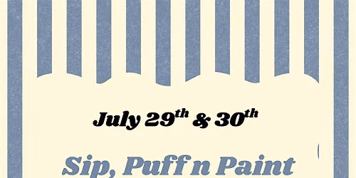 Sip, Puff n Paint @ Baltimore's BEST Art Gallery!