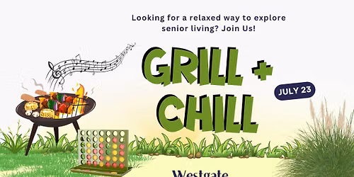 Discover Senior Living: Summer Grill & Chill