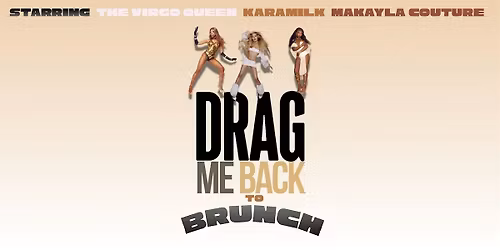 DRAG Me Back To Brunch - Aera - Toronto
