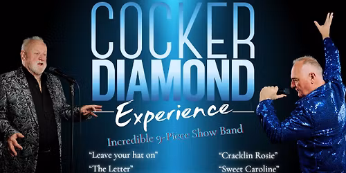 (JUST ANNOUNCED) The Cocker Diamond Experience | Dinner & Show