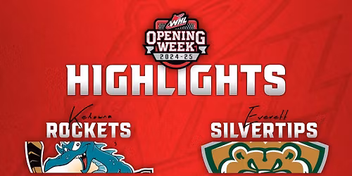Kelowna Rockets vs. Everett Silvertips
