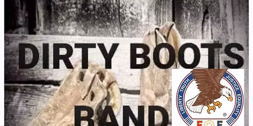 DIRTY BOOTS AT THE EAGLES CLUB LN.