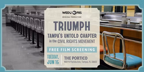 TRIUMPH Film Screening: Tampa\u2019s Untold Chapter in the Civil Rights Movement