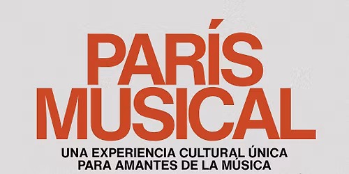 Tour Escapada Par\u00eds Musical