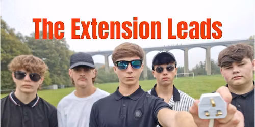 THE EXTENSION LEADS   -   FREE ENTRY