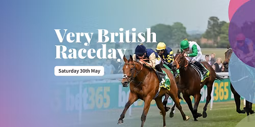 Very British Raceday 