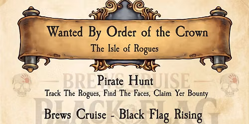 Wanted By Order Of The Crown - The Isle Of Rogues