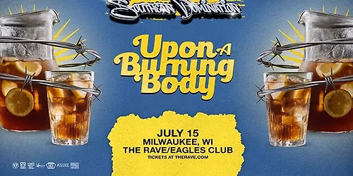 Upon A Burning Body: Southern Domination Tour