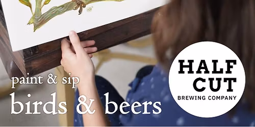 Birds & Beers - Bird Painting Workshop