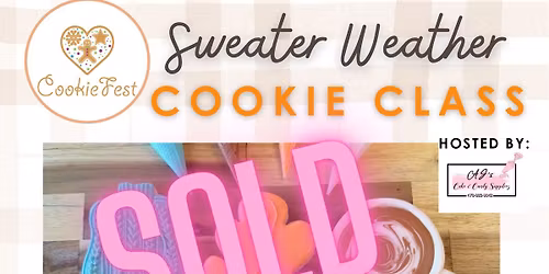 'Sweater Weather' CookieFest Cookie Decorating Class