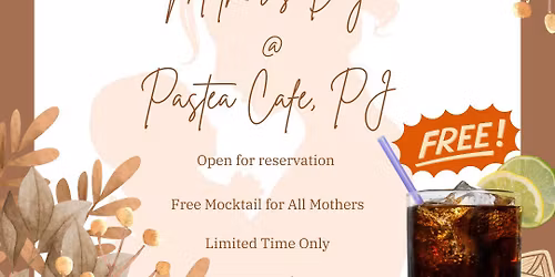 Mother\u2019s Day @ Pastea Cafe