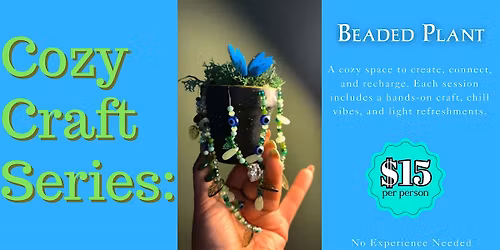Cozy Craft Series: DIY Beaded Plants