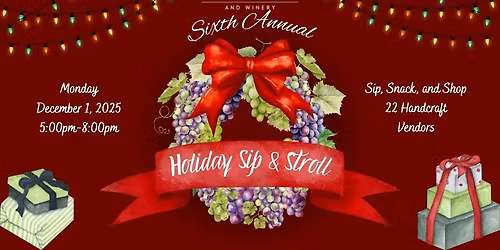 Rose Vineyards and Winery Holiday Sip & Stroll