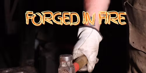 Men\u2019s Night: Forged in Fire