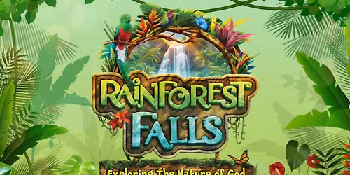 FCC 2026 Rainforest Falls Vacation Bible School