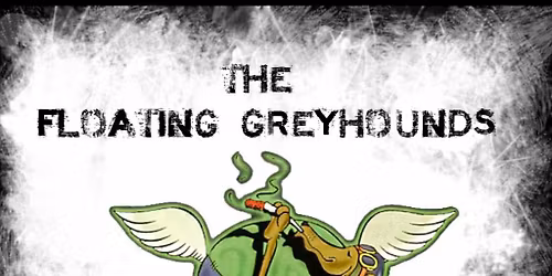 Floating Greyhounds