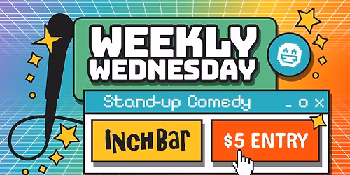 Stand-up Comedy: Weekly Wednesday