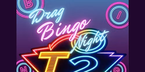 DRAG BINGO w\/ T2