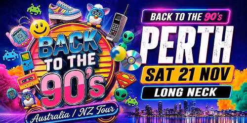 Back to the 90's - Perth (Launch Event)