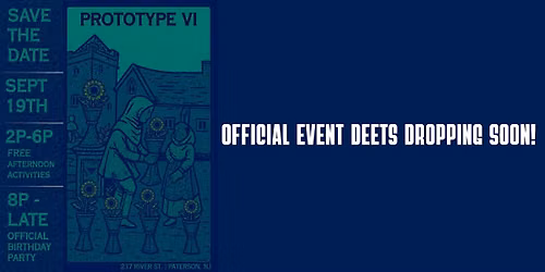 Prototype 6 Year!