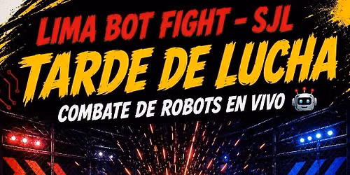 LIMA BOT FIGTH-SJL                            