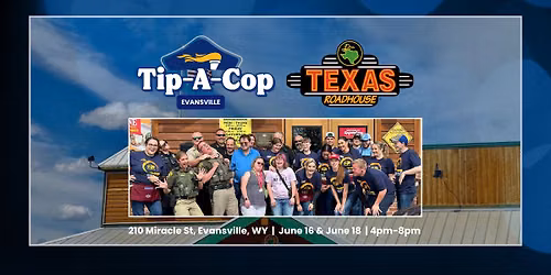 Tip-A-Cop Evansville w\/ Texas Roadhouse