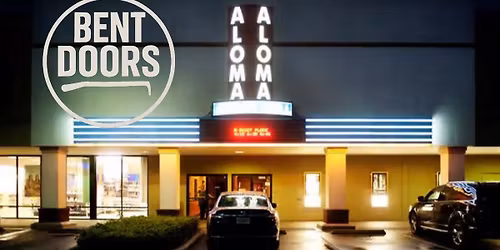 Bent Doors at Aloma Cinema Grill