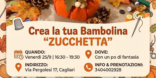 L\u2019officina creativa del venerd\u00ec: Creiamo la tua bambolina zucchetta