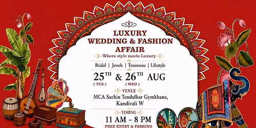 25-26 AUG at MCA | SACHIN TENDULKAR GYMKHANA, KANDIVALI - WEDDING & RAKHI SHOPPING EDIT 