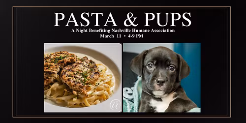 Pasta & Pups: A Night Benefiting Nashville Humane Association