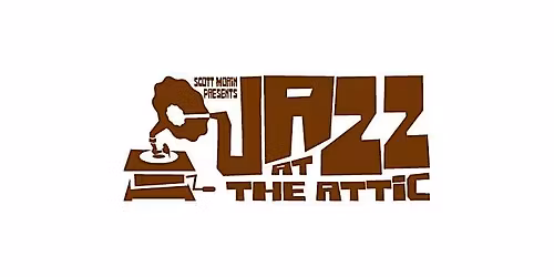 THE ATTIC SESSIONS - LIVE JAZZ AND TAP DANCE!  (SECOND SHOW)