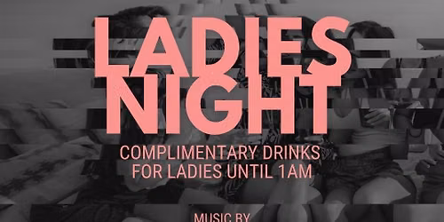 Ladies Night w\/ Danii, Tiffany Romero, & Yana Sky
