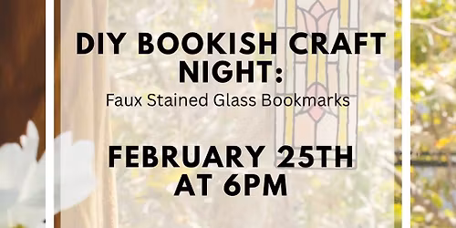 \ud83d\udcda\u2728 Bookish Craft Night \u2013 February Edition! \u2728\ud83d\udcda