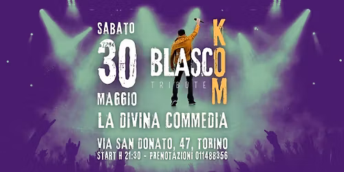 BLASCOKOM tributo Vasco @ Divina Commedia TORINO