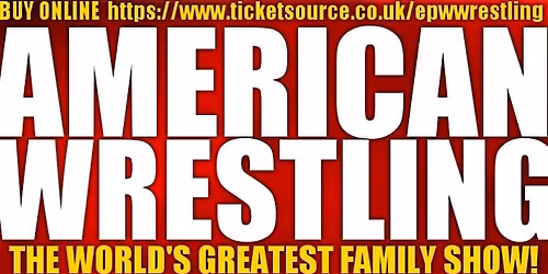 AMERICAN WRESTLING EPW DONCASTER