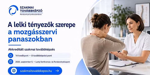A lelki t\u00e9nyez\u0151k szerepe a mozg\u00e1sszervi panaszokban