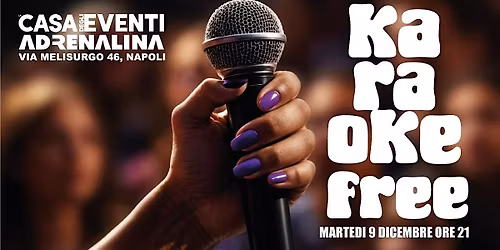 KARAOKE FREE PARTY AT ADRENALINA