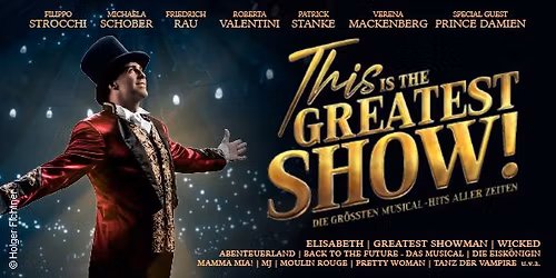 This is THE GREATEST SHOW! \u2022 Augsburg \u2022 Kongress am Park