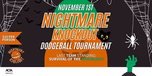 Nightmare Knockout - Dodgeball Tournament!