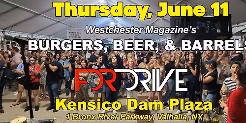 FDR DRIVE @ Westchester Magzine's - Burgers, Beer & Barrels Event