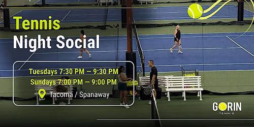 Tennis Night Social at Gorin Tennis Tacoma