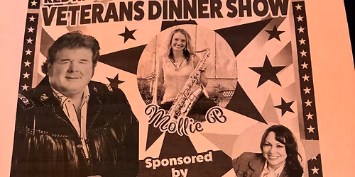 Red Higgins ,Lisa Marie and Mollie B Veterans Dinner show
