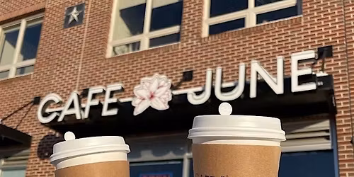 January 16th Coworking & Connection: Cafe June