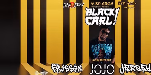 ThuRRsday: Black Carl! - 4.30.26