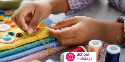 School Holiday Program: Basic Sewing for Kids