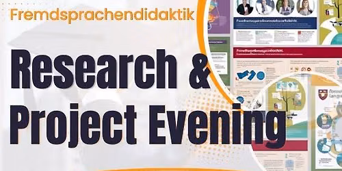 Research and Project Evening - Fremdsprachendidaktik