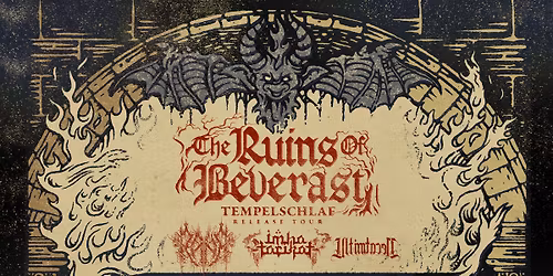 THE RUINS BEVERAST | Feierwerk M\u00fcnchen